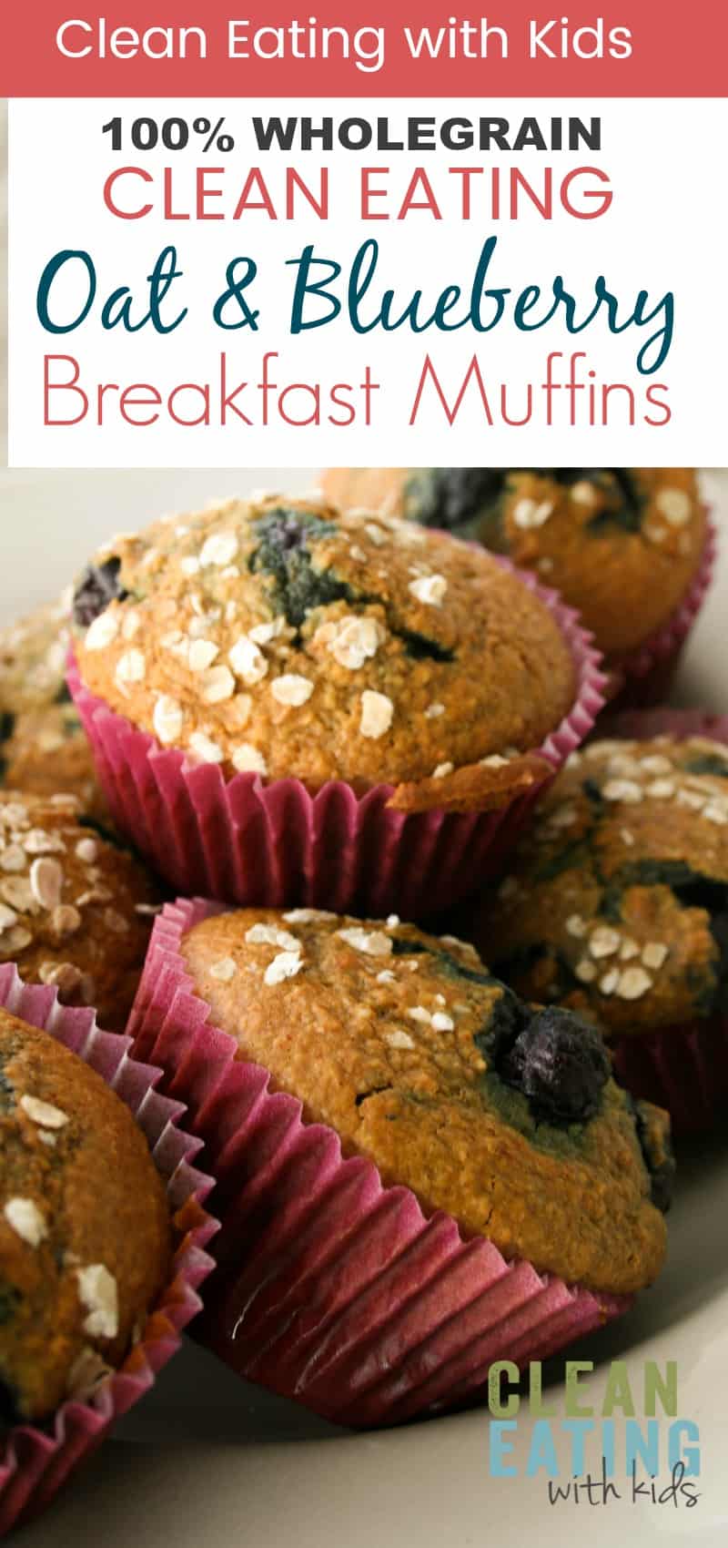 Clean Eating Breakfast Recipe. 100% Whole grain oat and blueberry muffins.