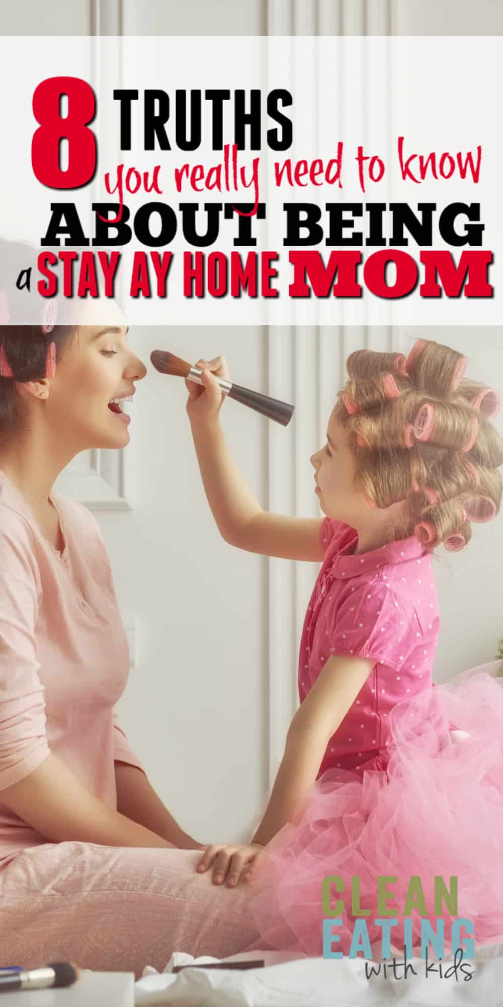  La verdad sobre ser una mamá que se queda en casa: 8 cosas que necesitas saber.