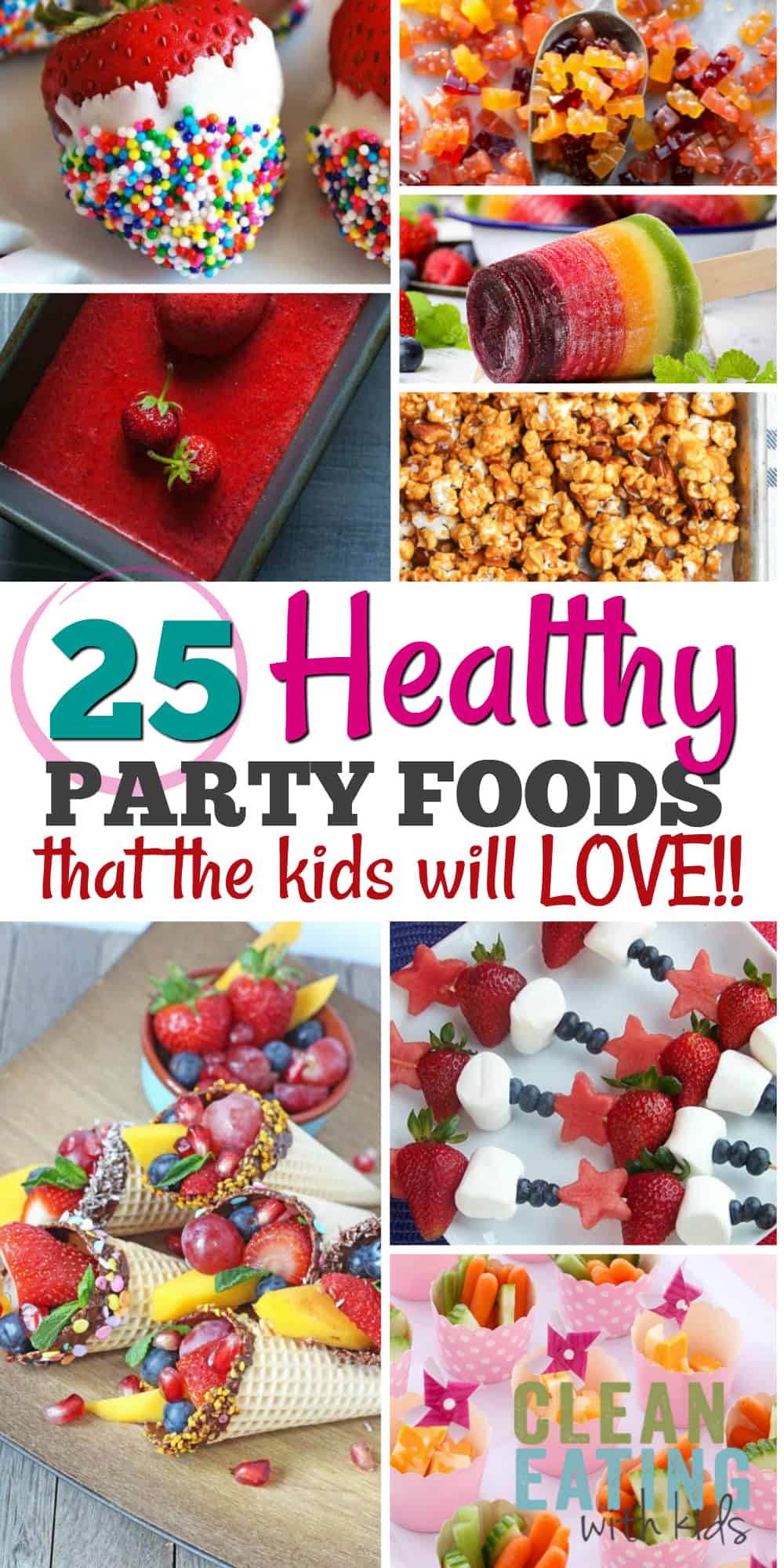 25 Healthy Birthday Party Food Ideas - Clean Eating with kids