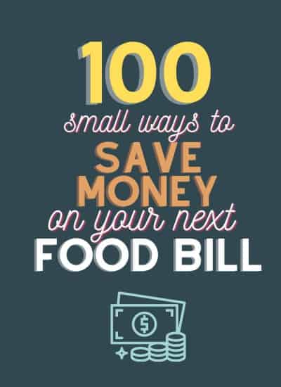 100 ways to save money oy your food bill