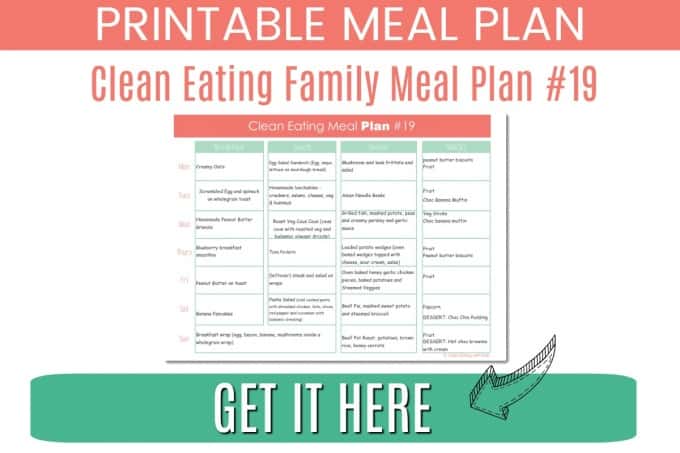 7 Day Clean Eating with Kids Mealplan #18