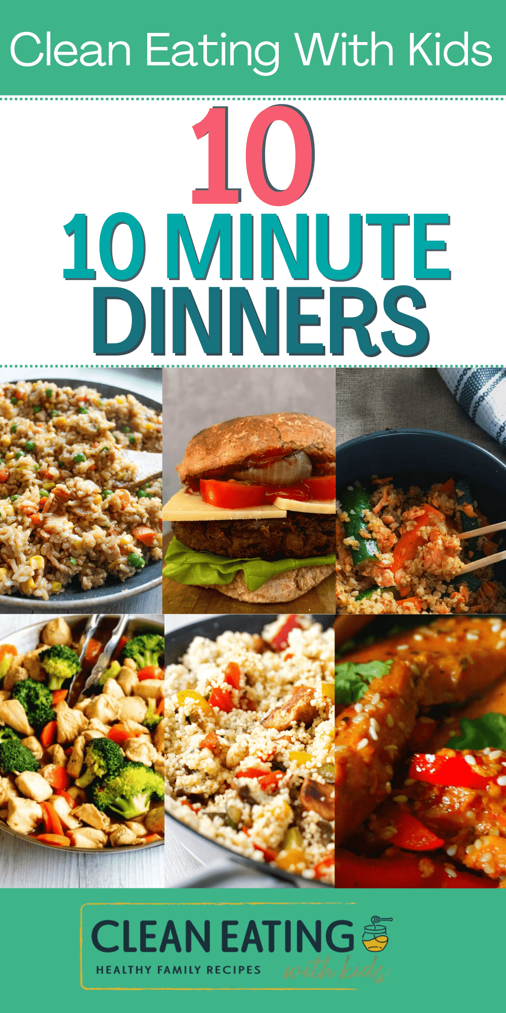 10 minute healthy family dinners 